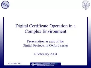 Digital Certificate Operation in a Complex Environment