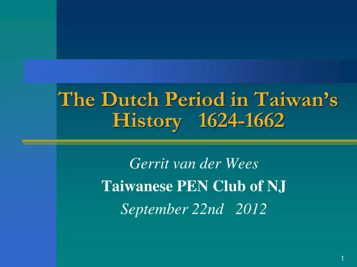 the dutch period in taiwan s history 1624 1662