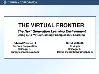 The Next Generation Learning Environment Using 3D &amp; Virtual Gaming Principles in E-Learning