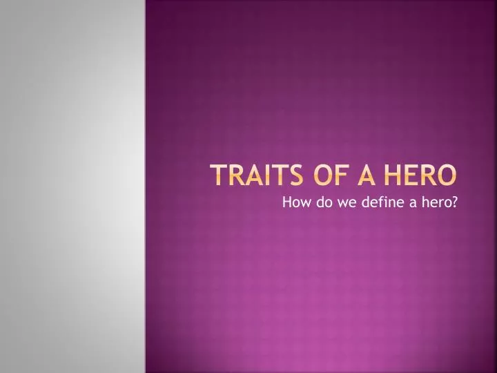 traits of a hero