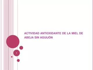 actividad antioxidante de la miel de abeja sin aguijón