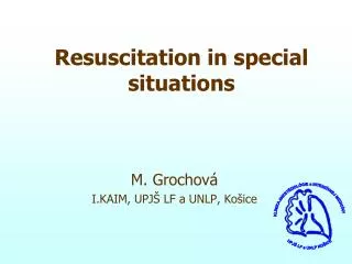 Resuscitation in special situations