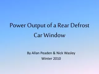 Power Output of a Rear Defrost Car Window