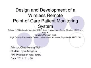 Advisor: Chao-Huang Wei Student: Syue-Ming Lin PPT Production rate: 100% Data: 2011 / 11 / 30