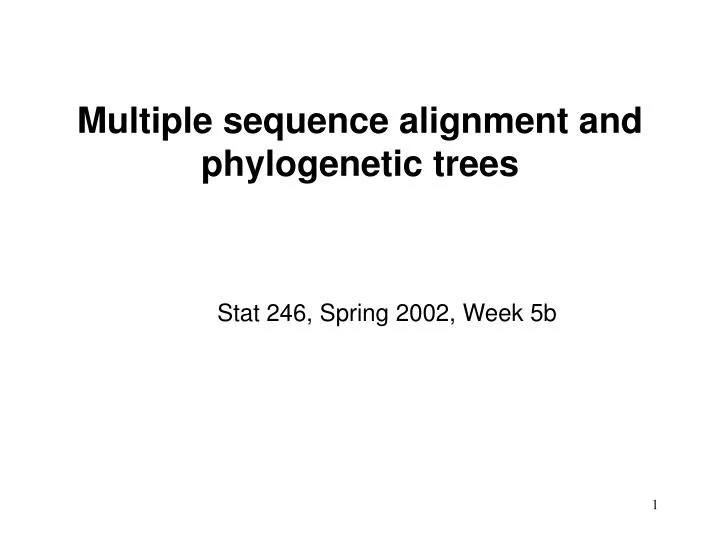 multiple sequence alignment and phylogenetic trees