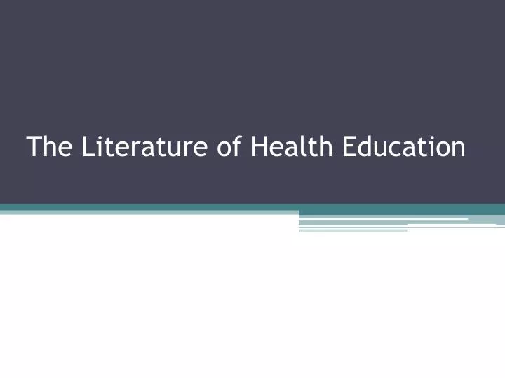 the literature of health education