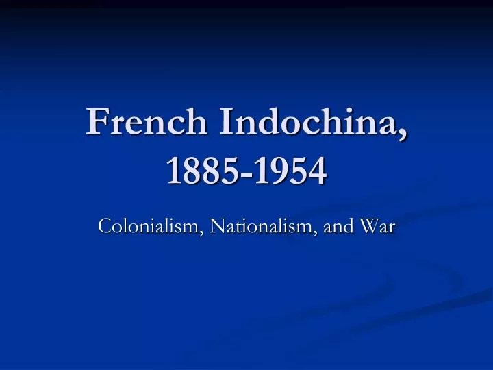 french indochina 1885 1954
