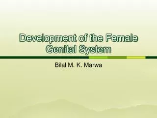 Development of the Female Genital System