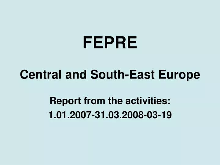 fepre central and south east europe