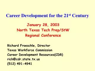 Career Development for the 21 st Century