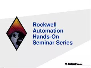 Rockwell Automation Hands-On Seminar Series