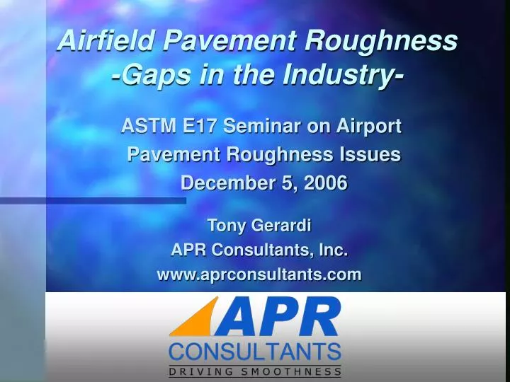 airfield pavement roughness gaps in the industry