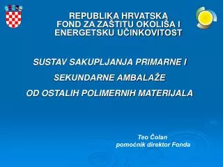 REPUBLIKA HRVATSKA FOND ZA ZAŠTITU OKOLIŠA I ENERGETSKU UČINKOVITOST