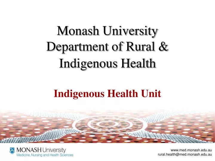 monash university department of rural indigenous health