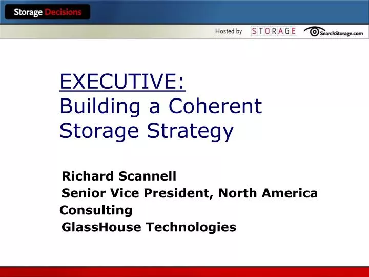 executive building a coherent storage strategy