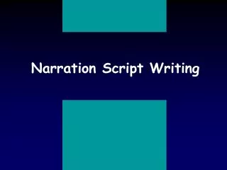 Narration Script Writing