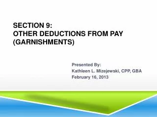 Section 9: Other Deductions From Pay (Garnishments)