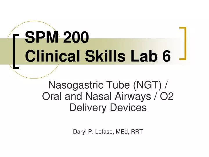 spm 200 clinical skills lab 6