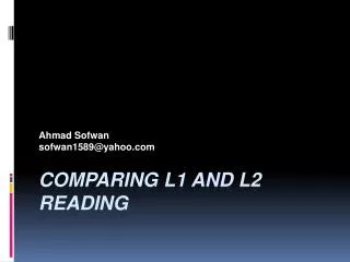 Comparing L1 and L2 reading