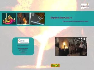 Experto -ViewCast ® Everyone could become a foundry expert