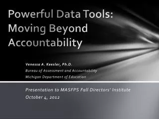 Powerful Data Tools: Moving Beyond Accountability