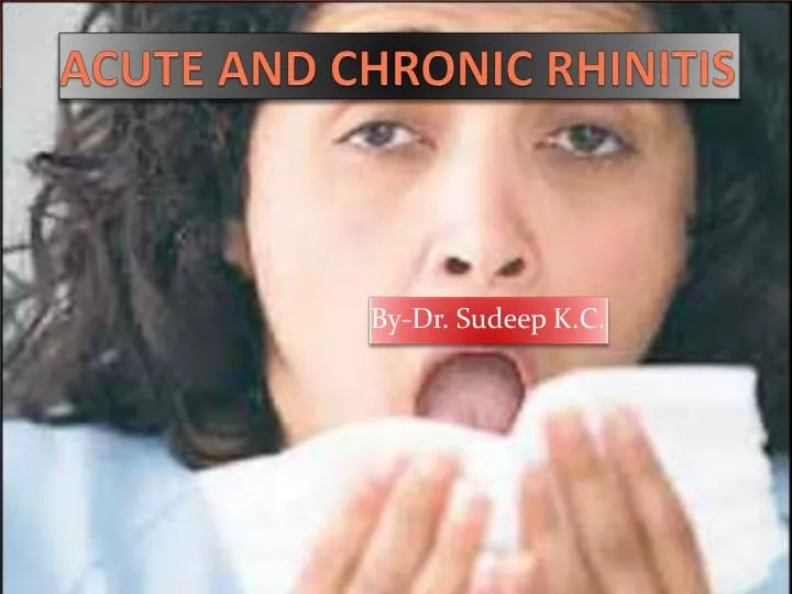 acute and chronic rhinitis