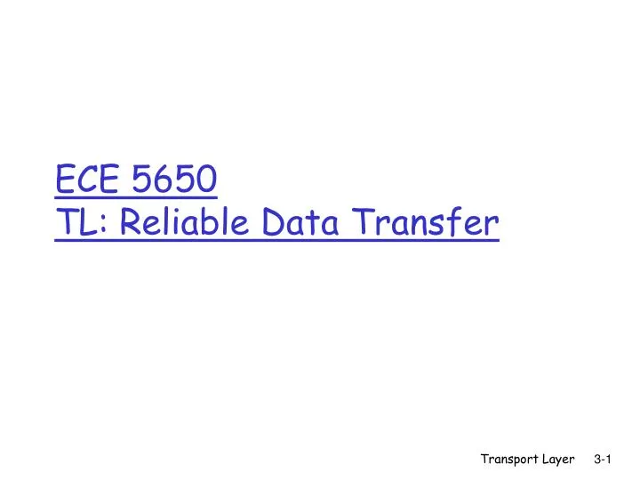 ece 5650 tl reliable data transfer