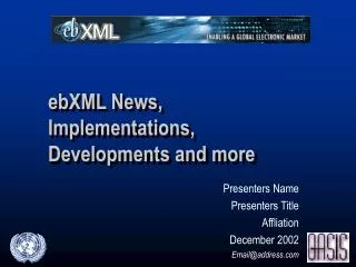 Presenters Name Presenters Title Affliation December 2002 Email@address.com