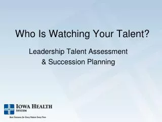 Who Is Watching Your Talent?