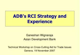 adb s rci strategy and experience
