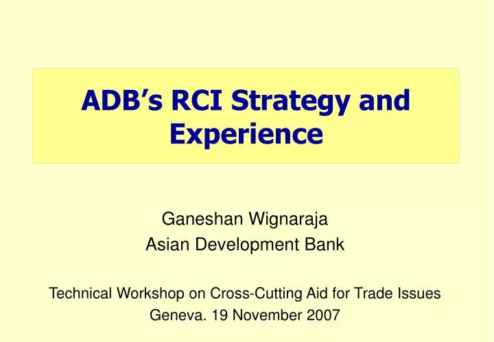 adb s rci strategy and experience