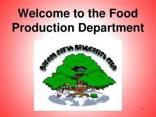 Welcome to the Food Production Department