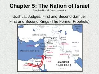 Chapter 5: The Nation of Israel Chaplain Ron McCants, Instructor