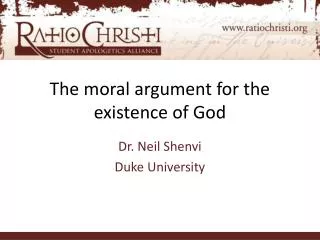 The moral argument for the existence of God
