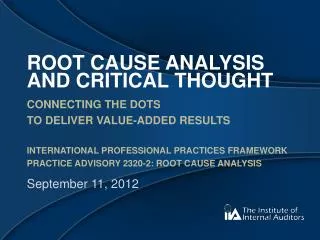 Root Cause Analysis and critical thought