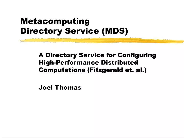 metacomputing directory service mds
