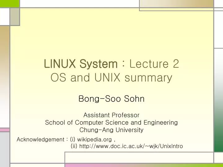 linux system lecture 2 os and unix summary