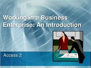Working in a Business Enterprise: An Introduction