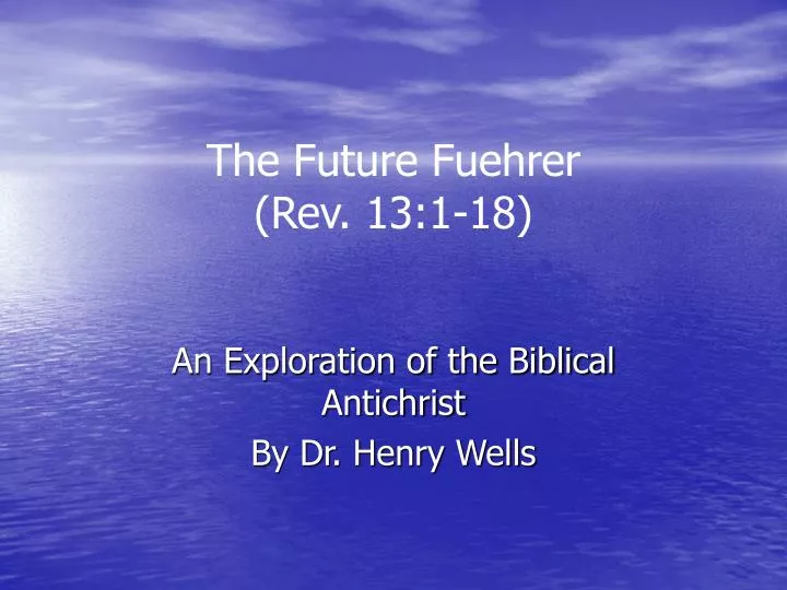 the future fuehrer rev 13 1 18