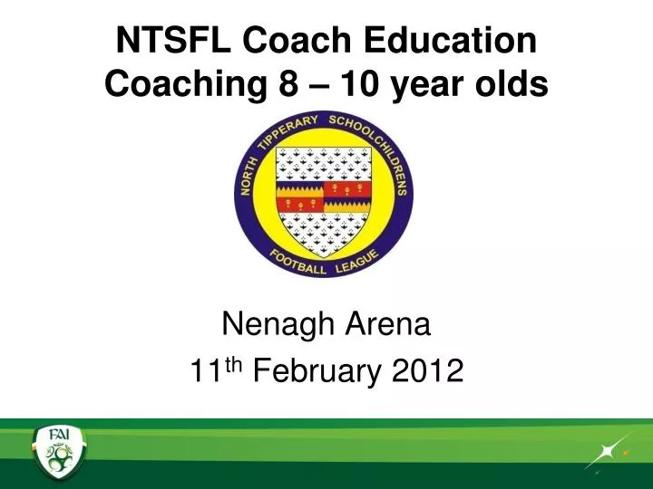 ntsfl coach education coaching 8 10 year olds