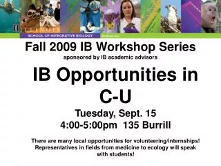 Fall 2009 IB Workshop Series sponsored by IB academic advisors
