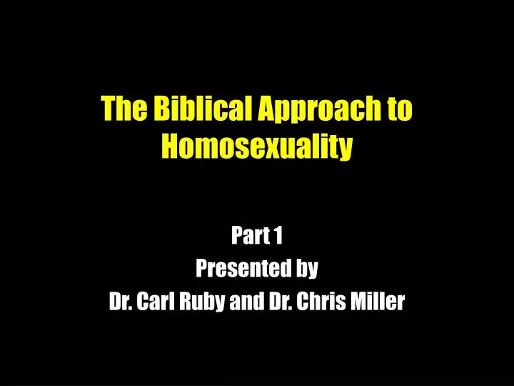the biblical approach to homosexuality