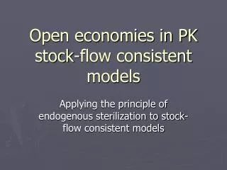 Open economies in PK stock-flow consistent models