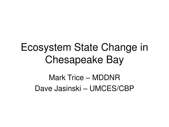 ecosystem state change in chesapeake bay