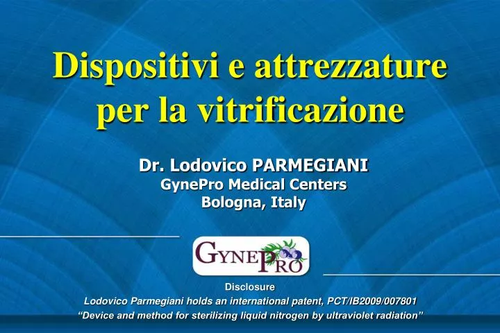 dispositivi e attrezzature per la vitrificazione