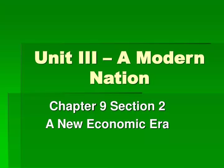 unit iii a modern nation