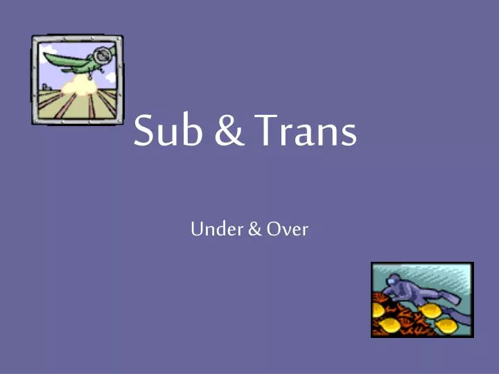 sub trans