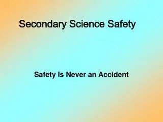 Secondary Science Safety