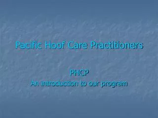 Pacific Hoof Care Practitioners