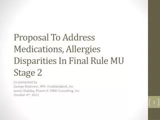 Proposal To Address Medications, Allergies Disparities In Final Rule MU Stage 2